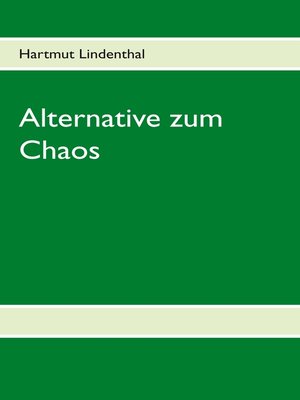 cover image of Alternative zum Chaos